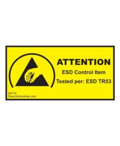 06710 – LABEL, ESD CONTROL ITEM TESTED 1”x2”, PERMANENT, RL/1000